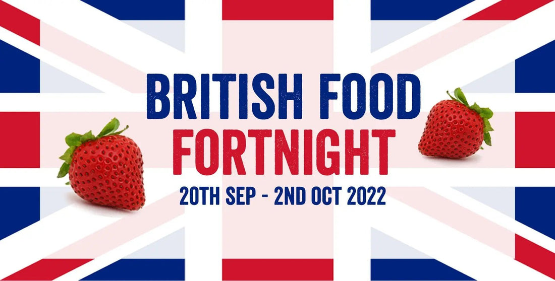 Celebrating British Food fortnight this September - olitory